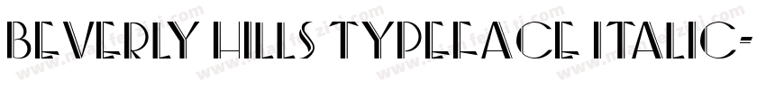 Beverly Hills Typeface Italic字体转换